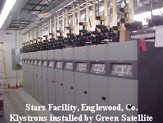 Starz Facility, Englewood, Co.
Klystrons installed by Green Satellite
